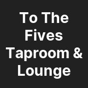 To The Fives Taproom & Lounge