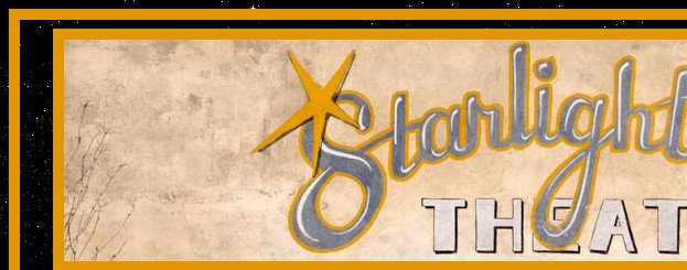 Starlight Theatre Restaurant & Saloon